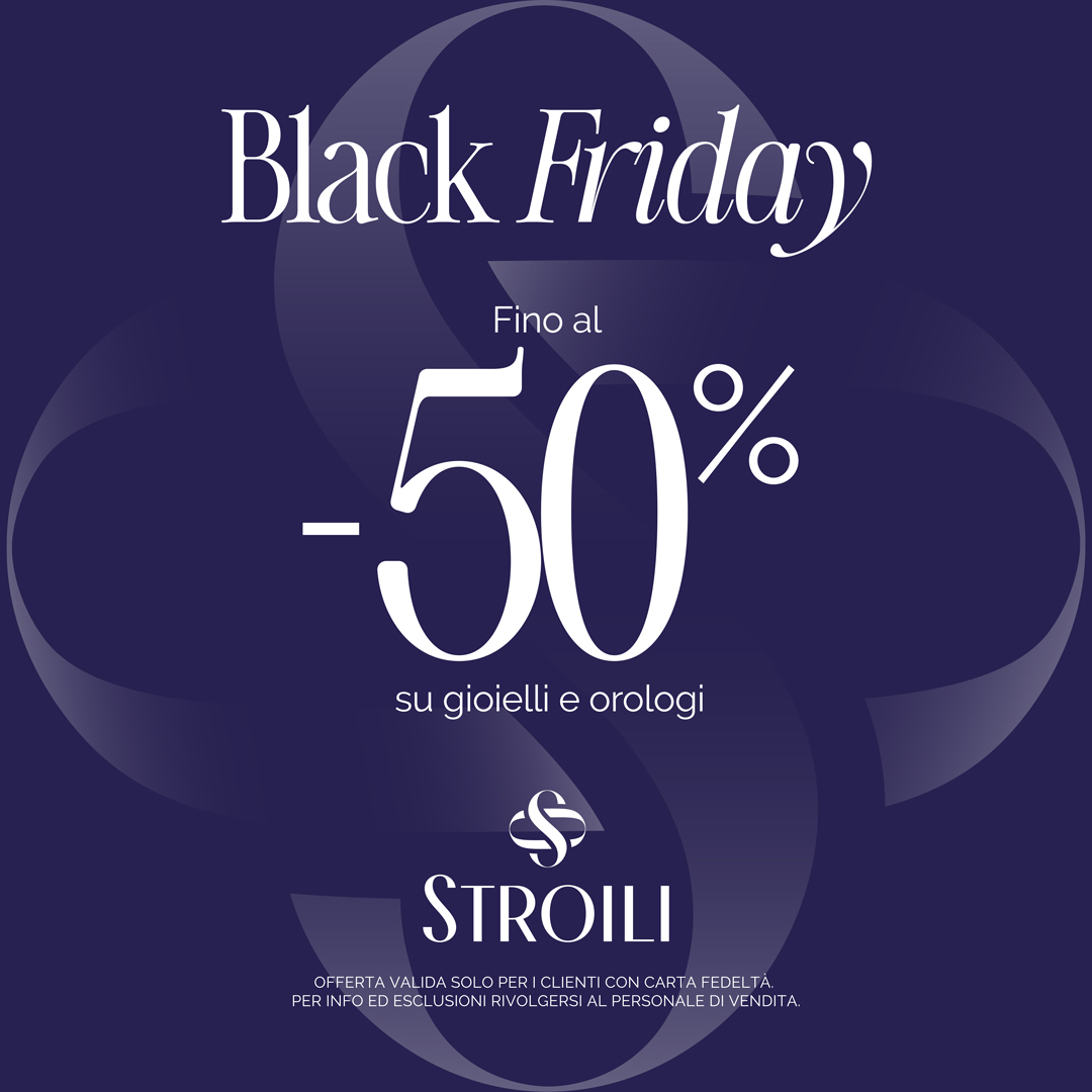 Centro Commerciale Euro Torri | Promozione: Black Friday Stroili